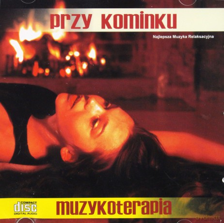 Przy kominku - muzyka z ogniem  [CD]