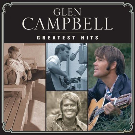 Glen Campbell: Greatest Hits [CD]