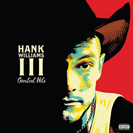 Hank Williams III: Greatest Hits [CD]