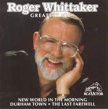 Roger Whittaker: Greatest Hits [CD]