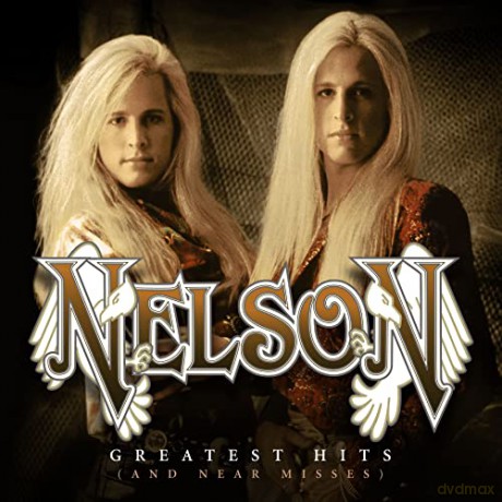 Nelson: Greatest Hits (And Near Misses) [CD]