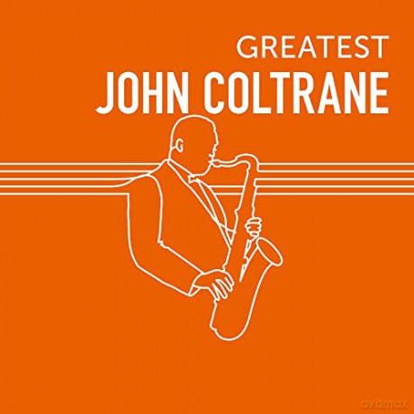 John Coltrane: Greatest John Coltrane [2CD]