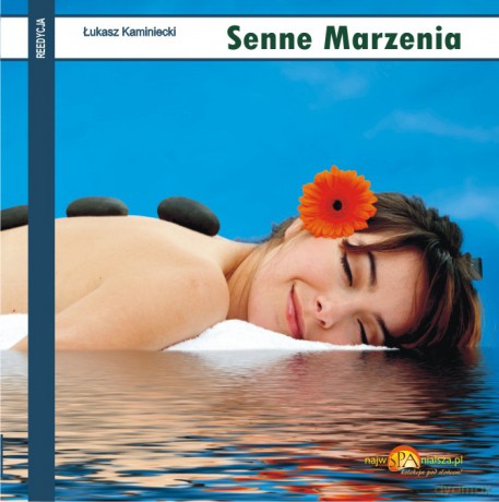 Senne Marzenia - Łukasz Kaminiecki (reedycja)  [CD]