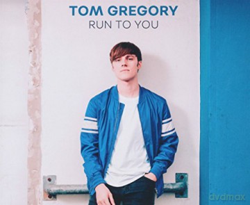 Tom Gregory: Gregory,Tom-Run To You [CD]