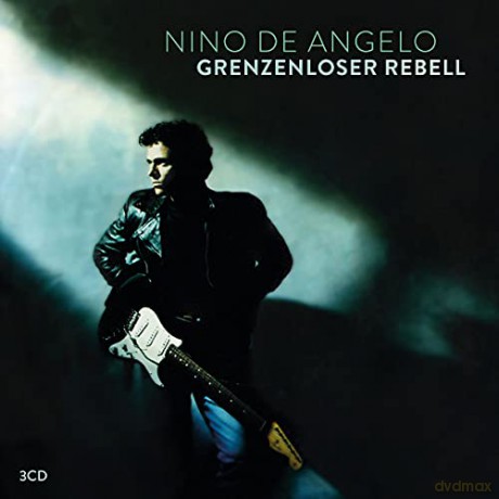 Nino De Angelo: Grenzenloser Rebell [3CD]