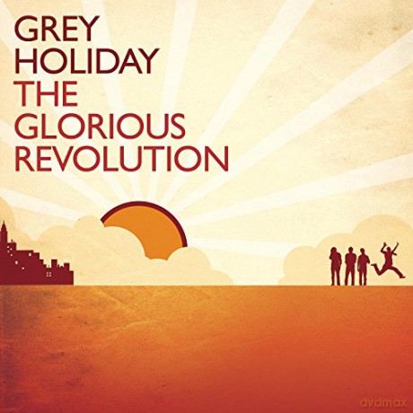 Grey Holiday: Grey Holiday - The glorious revolution [CD]