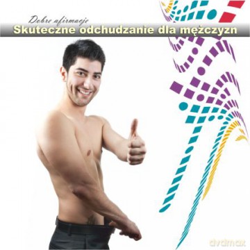 Skuteczne odchudzanie dla mężczyzn - dobre afirmacje  [CD]