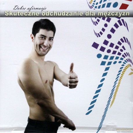Skuteczne odchudzanie dla mężczyzn - dobre afirmacje  [CD]