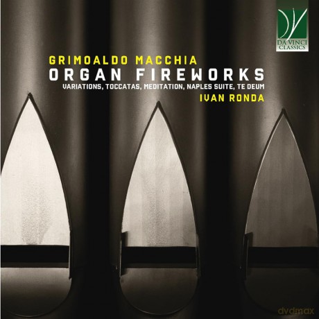 Ivan Ronda: Grimoaldo Macchia: Organ Fireworks [CD]