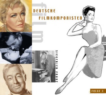 Franz Siegfried: Grosse Deutsche Filmkomponisten Vol.03 [CD]