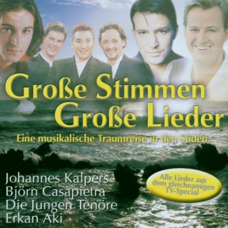 Grosse Stimmen-Grosse Lieder [CD]