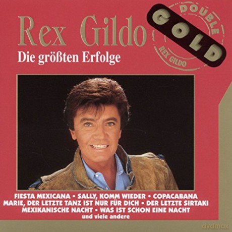 Rex Gildo: Grossten Erfolge, Die (2Cd) [2CD]