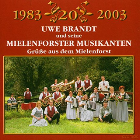 Mielenforster Musikanten: Grusse Aus Dem Mielenfor [CD]