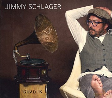 Jimmy Schlager: guad is [CD]