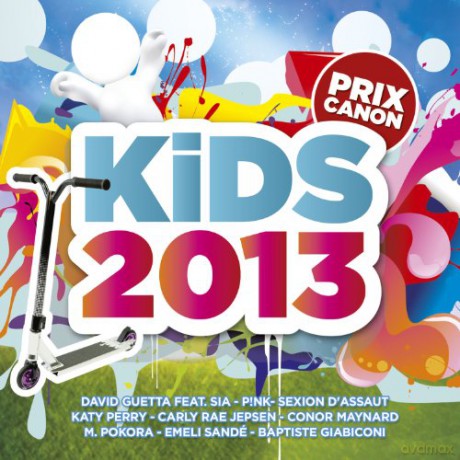 Kids 2013: Guetta d, pink, sexion d'assaut [CD]