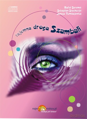 Tajemna Droga Szambali - Seremet, Stachurski, Tumidajewicz  [CD]