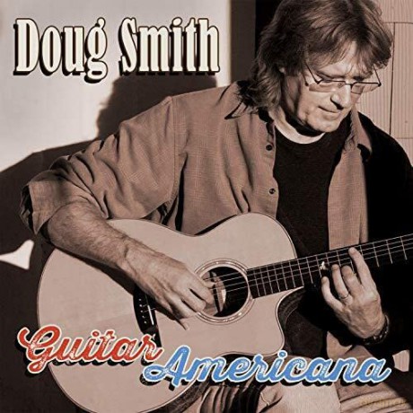 Doug Smith: Guitar Americana [CD]