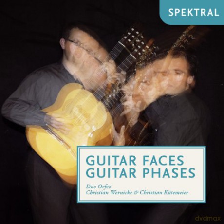 Duo Orfeo: Guitar Faces-Guitar Phases-Musik Für Zwei Gitarren [CD]