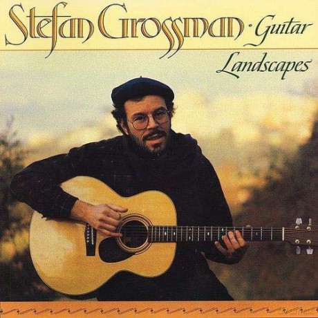Stefan W. John Fahey Grossman: Guitar Landscapes [CD]