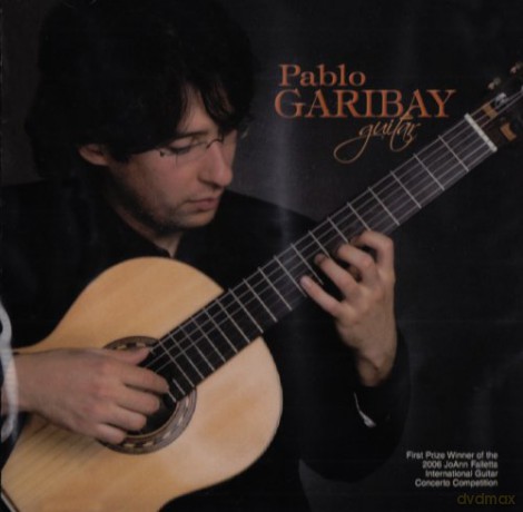 Pablo Garibay: Guitar Recital s [CD]