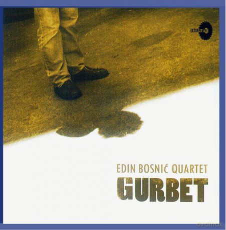 Bosnic Quartet Edin: Gurbet [CD]