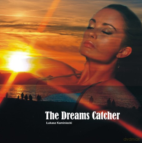 The Dreams Catcher - Łukasz Kaminiecki  [CD]