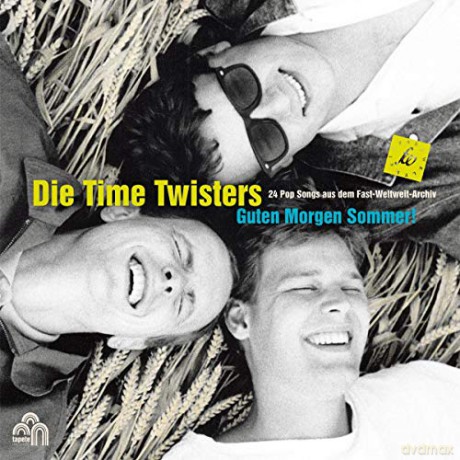 Die Time Twisters: Guten Morgen Sommer! [CD]