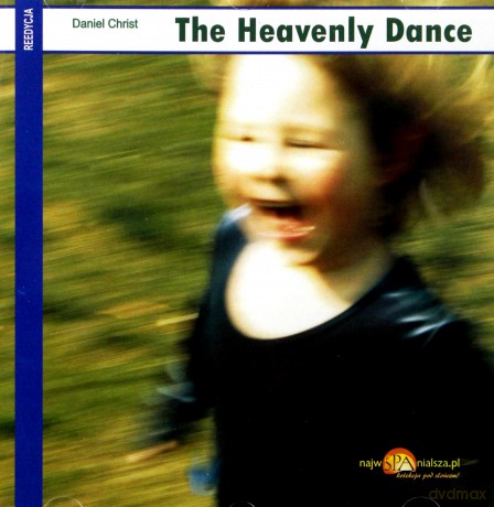 The Heavenly Dance (reedycja) - Daniel Christ    [CD]