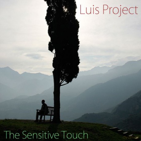 Luis Project -The Sensitive Touch  [CD]