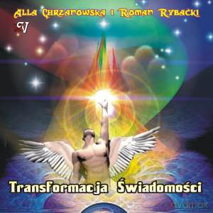 Transformacja Świadomości - Chrzanowska, Rybacki  [CD]