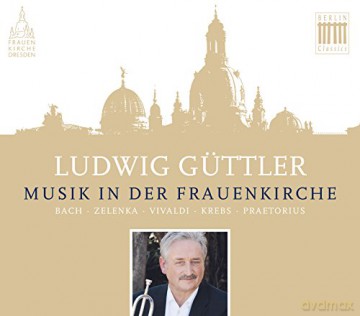 Ludwig Guttler: Guttler,Ludwigmusik In Der Frauenkirche [CD]