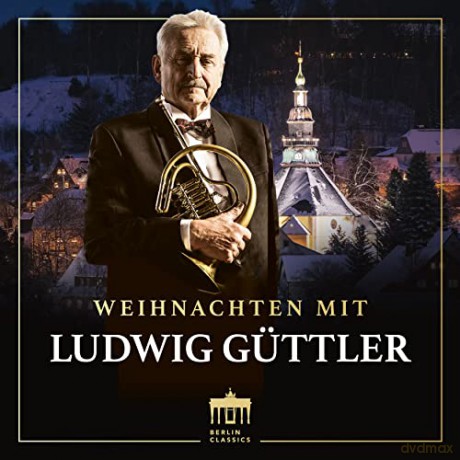 Ludwig Guttler: Guttlerweihnachten Mit Ludwig Guttler [4CD]