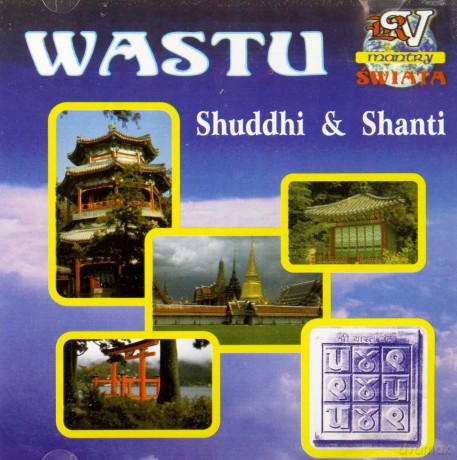 Mantry Świata - Wastu - Shuddhi &Shanti  [CD]