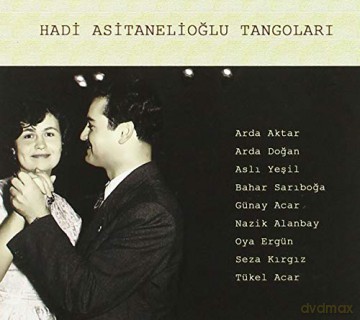 Hadi Asitanelioglu Tangolari [CD]