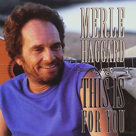 Haggard Merle-This Is For You [CD]