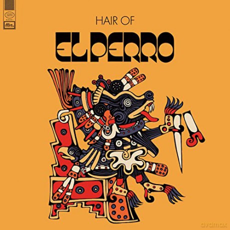 El Perro: Hair Of El Perro [CD]