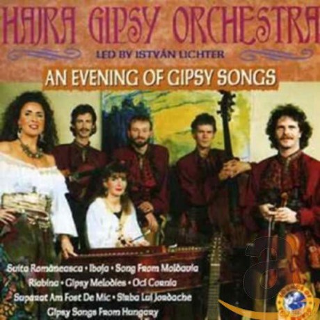 Hajra Gipsy Orchestra-An Evening Of Gipsy Songs [CD]
