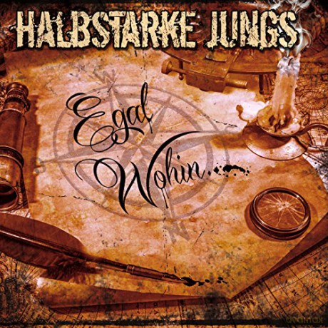 Halbstarke Jungs-Egal Wohin -Digi- [CD]