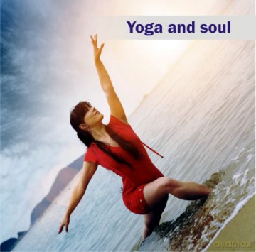 Yoga and Soul  [CD]