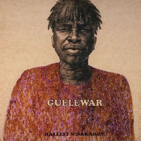 Guelewar: Halleli N'Dakarou [CD]