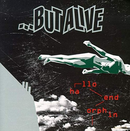 But Alive: Hallo Endorphin [CD]