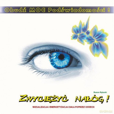 Zwyciężyć Nałóg - R.R.Rybaccy  [CD]