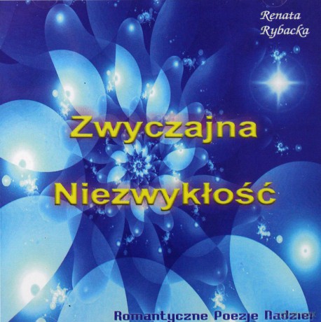 Zwyczajna Niezwykłość - Renata Rybacka  [CD]