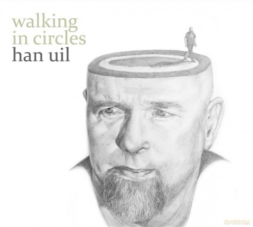 Han Uil: Han Uil - Walking In Circles [CD]