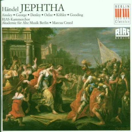 J.U. Oelze C. Creed U. Ainsley: Handel, Jephta (Ga) [3CD]