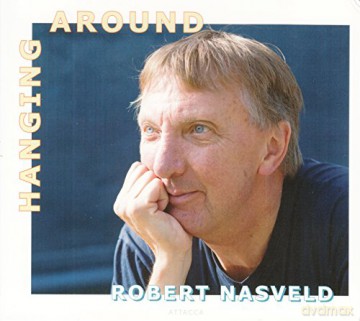 R. Nasveld: Hanging Around [CD]