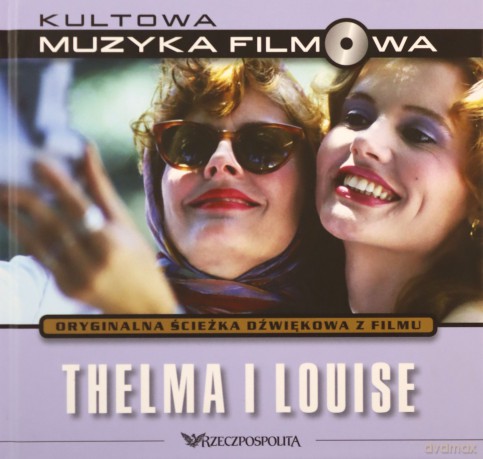 Thelma & Louise soundtrack (Thelma i Louise) (Kultowa Muzyka Filmowa) [KSIĄŻKA]+[CD]