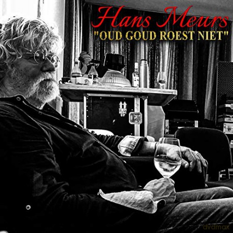Hans Meurs: Hans Meurs - Oud Goud Roest Niet [CD]