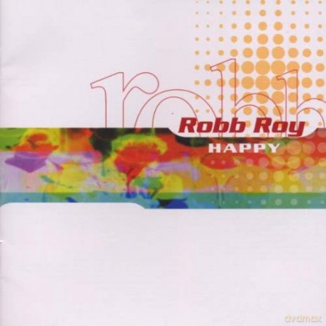 Robb Roy: Happy [CD]