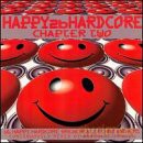 Happy 2b Hardcore-Chapter Two [CD]